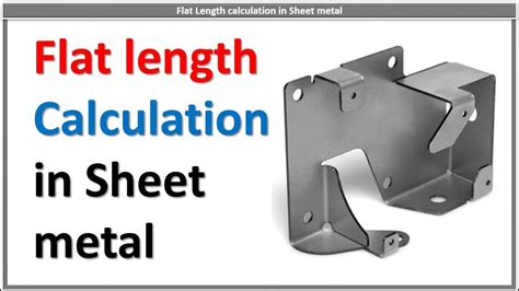 how to calculate flat length of sheet metal|sheet metal flat pattern layout.